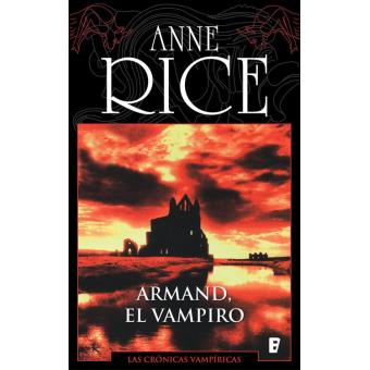 Armand el vampiro (Crónicas Vampíricas 6)