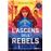 L''ascens dels rebels