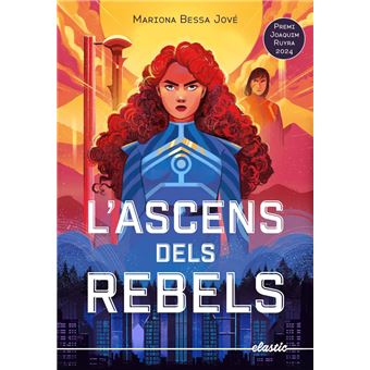 L''ascens dels rebels