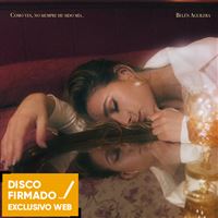 Como ves, no siempre he sido mía - Disco Firmado