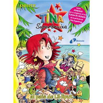 Tina Superbruixa al país de Lil.liput