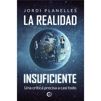 La Realidad Insuficiente