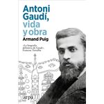 Antoni Gaudi Vida Y Obra
