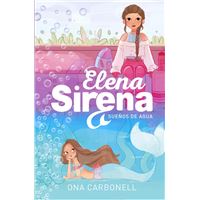 Sueños de agua (Elena Sirena 1)