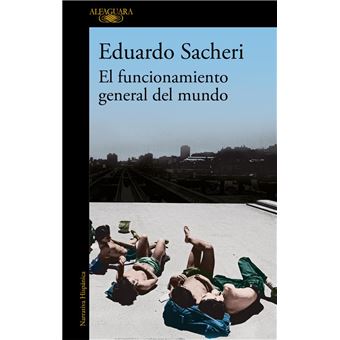 El funcionamiento general del mundo