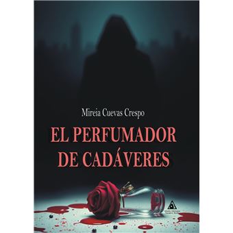 El Perfumador De Cadáveres
