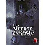 Una muerte asfixiante y solitaria n.4
