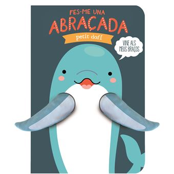 Fes-Me Una Abraçada Petit Dofi