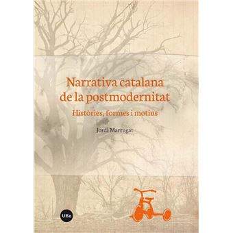 Narrativa catalana de la postmodernitat - 1