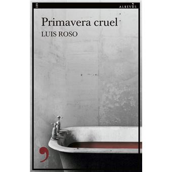 Primavera cruel