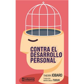 Contra El Desarrollo Personal
