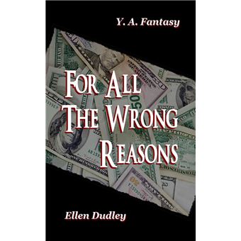 For All the Wrong Reasons - 1