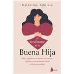 El Sindrome De La Buena Hija