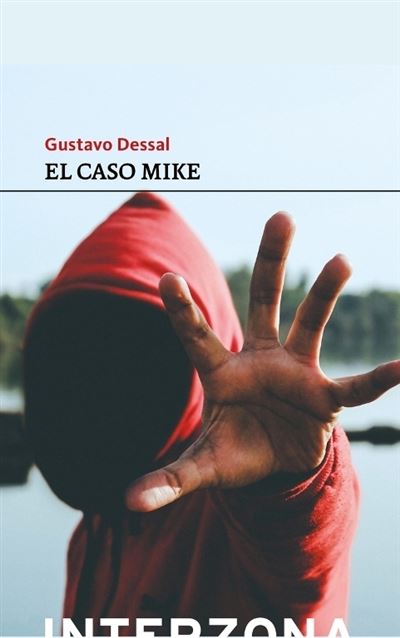 Interzona El Caso Mike