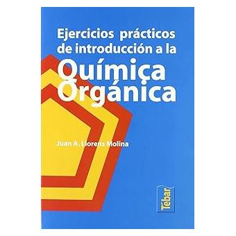 Ejercicios prácticos de introducción a la Química Orgánica