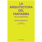 La Arquitectura Del Fantasma