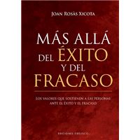 Más Allá Del Éxito Y Del Fracaso