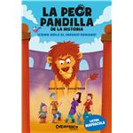 La peor pandilla de la historia. ¡Cómo mola el Imperio roman