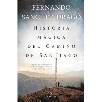 Historia mágica del Camino de Santiago