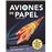 Aviones de Papel
