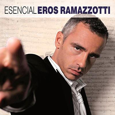 Esencial: Eros Ramazzotti