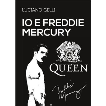 Io e Freddy Mercury - 1