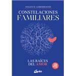 Constelaciones familiares. Las raíces del amor