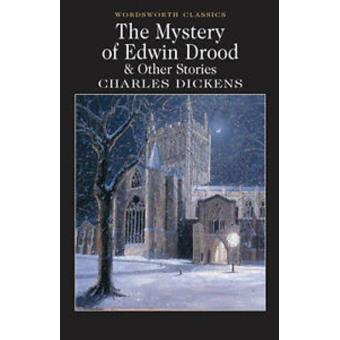 The mystery of Edwin Drood