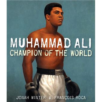 Muhammad Ali: Champion of the World - 1