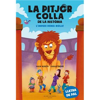 La pitjor colla de la història. L''Imperi romà mola!