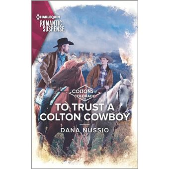 To Trust a Colton Cowboy - 1