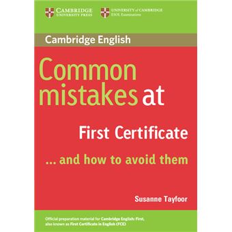 Common Mistakes At First Certificate ... And How To Avoid Them