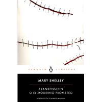Frankenstein o el moderno Prometeo