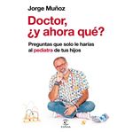 Doctor, ¿y ahora qué?