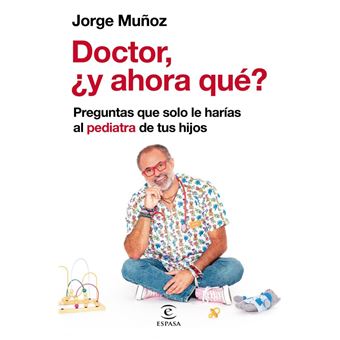 Doctor, ¿y ahora qué?