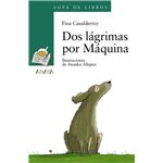 Dos Lágrimas Por Máquina