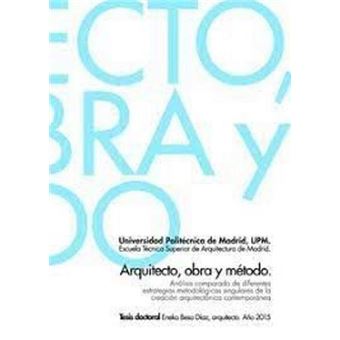 Arquitecto, obra y método
