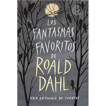 Los fantasmas favoritos de Roald Dahl - Una antología de cuentos