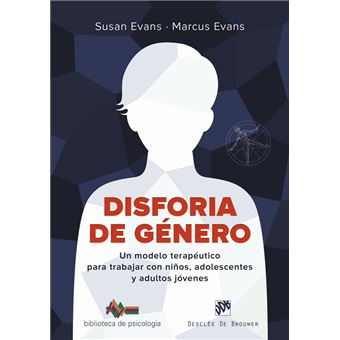 Disforia de género. Un modelo terapéutico para trabajar con