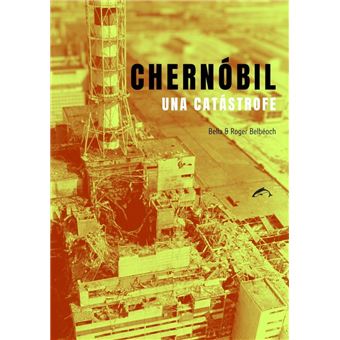 Chernóbil, una catástrofe