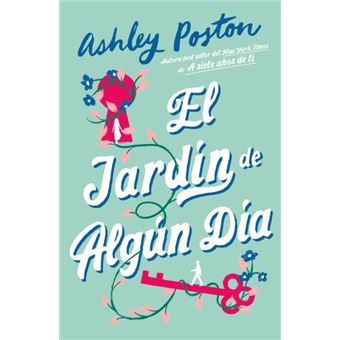 El jardín de algún día