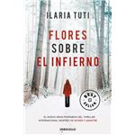 Flores sobre el infierno