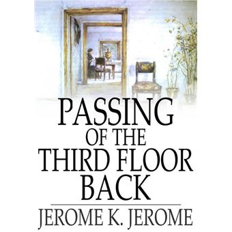 Passing of the Third Floor Back - 1