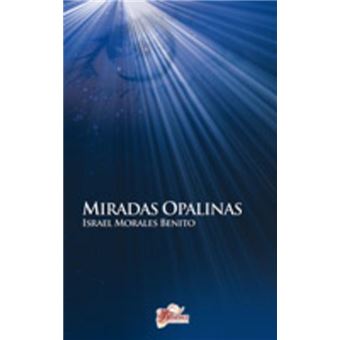 Miradas Opalinas