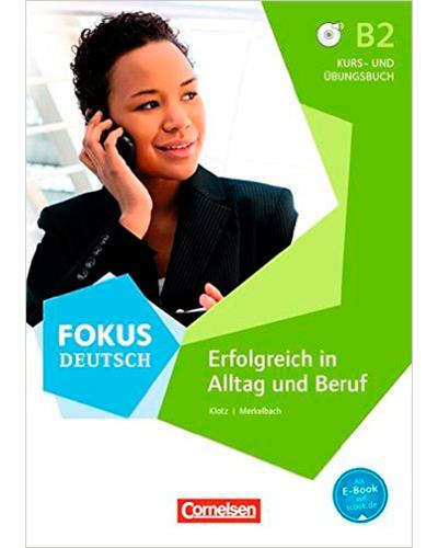 Fokus Deutsch Erfolgreich In Alltag Und Beruf B1+ Lösungen Pdf Fokus Deutsch: Erfolgreich im Alltag und im Beruf (Nivel B2) - -5% en