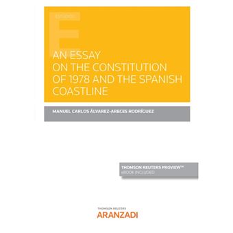 An Essay on the Constitution of 1978 and the Spanish Coastline (Papel + e-book) - 1
