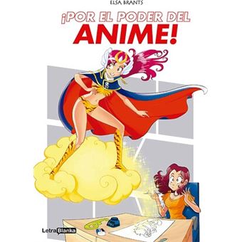 Por el poder del anime