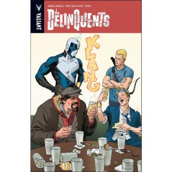 The delinquents. Valiant