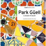 Park guell utopia de gaudi -it-