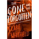 The gone and the forgotten